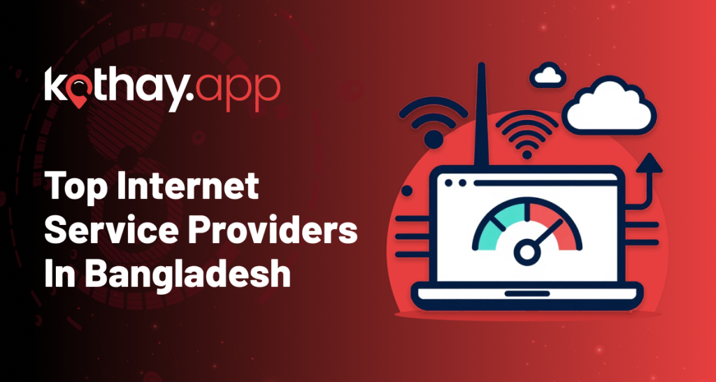 best internet service providers in Bangladesh